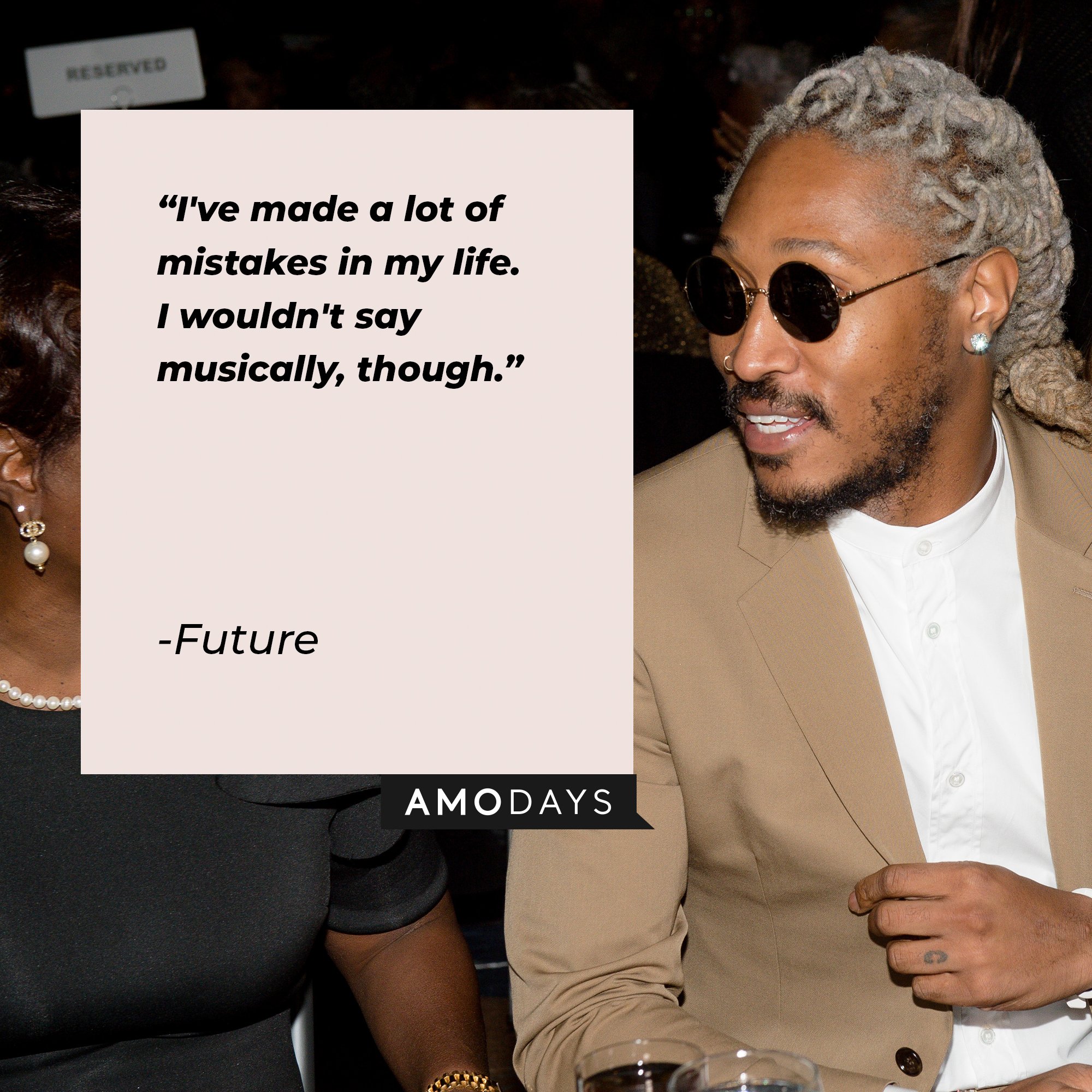 Future’s quote: "I've made a lot of mistakes in my life. I wouldn't say musically, though." | Image: AmoDays