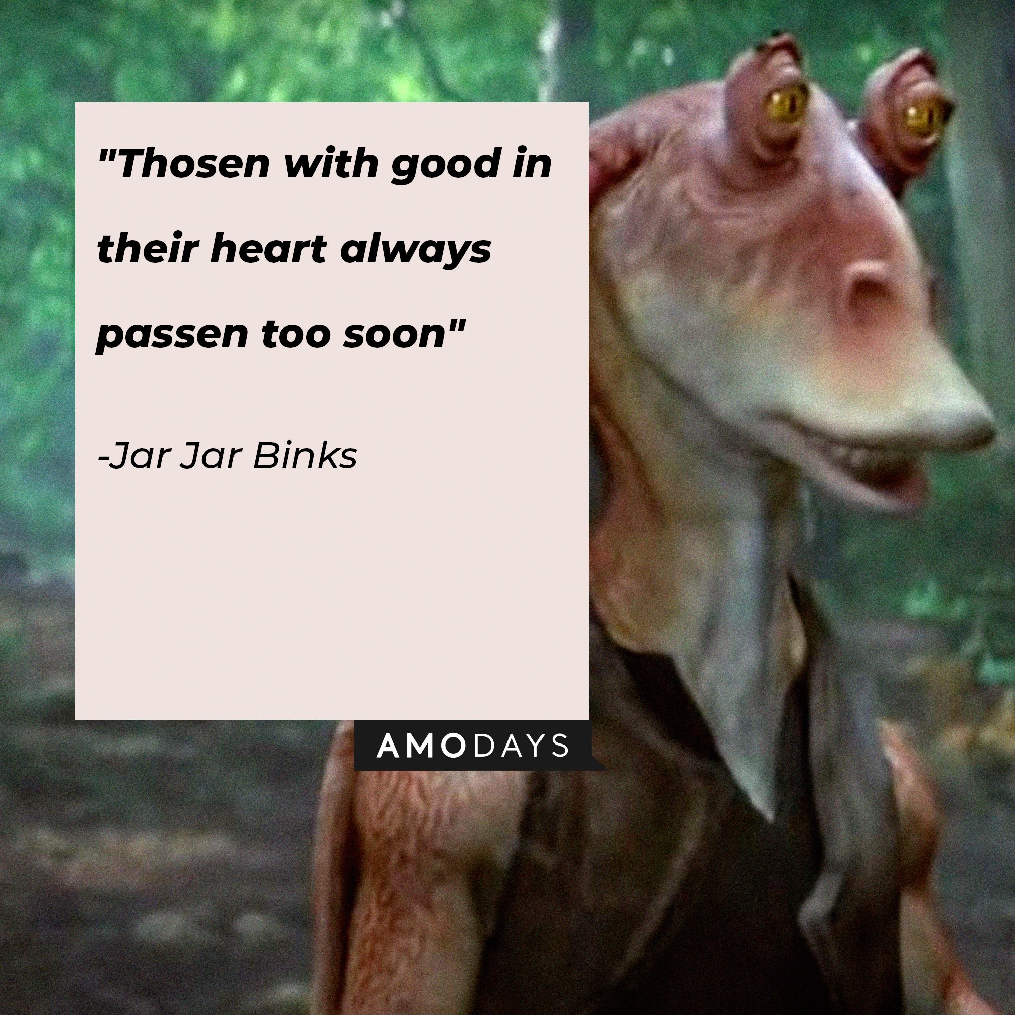 51 Jar Jar Binks Quotes Play Along With This Clumsy Character From 