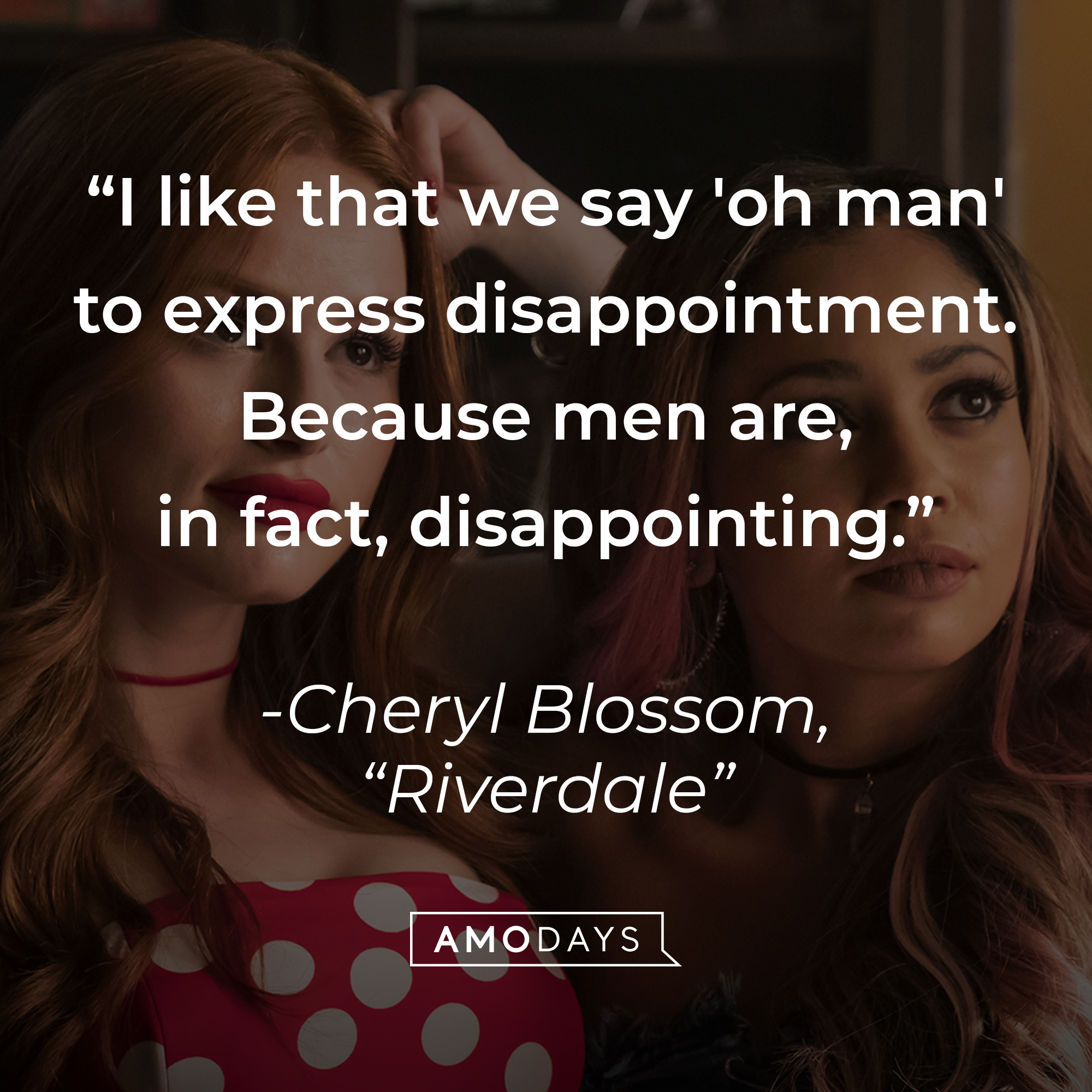 40 Cheryl Blossom Quotes That Prove She Is A Sassy And Confident Woman