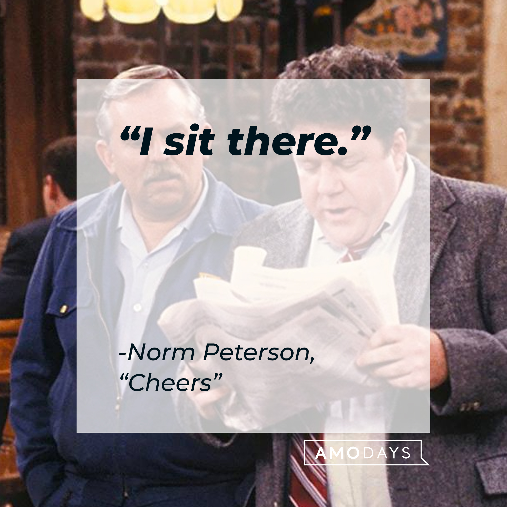 Norm Peterson with his quote: "I sit there." | Source: Facebook.com/Cheers