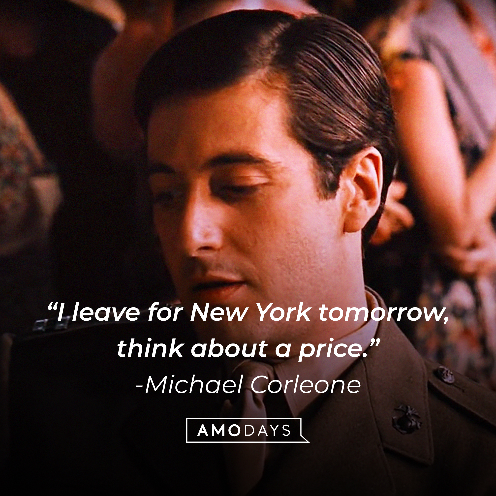 Michael Corleone's quote: "I leave for New York tomorrow, think about a price." | Source: Facebook/thegodfather