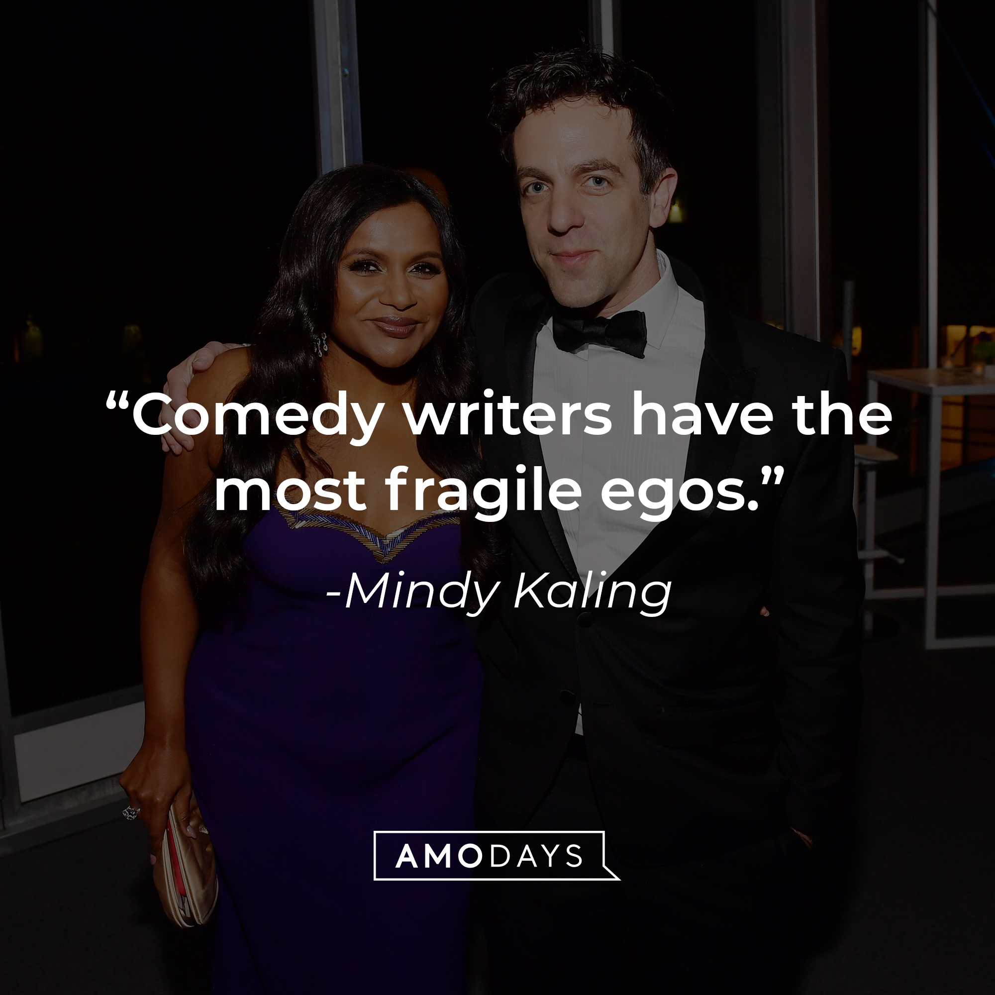 Mindy Kaling's quote: "Comedy writers have the most fragile egos." | Source: Getty Images