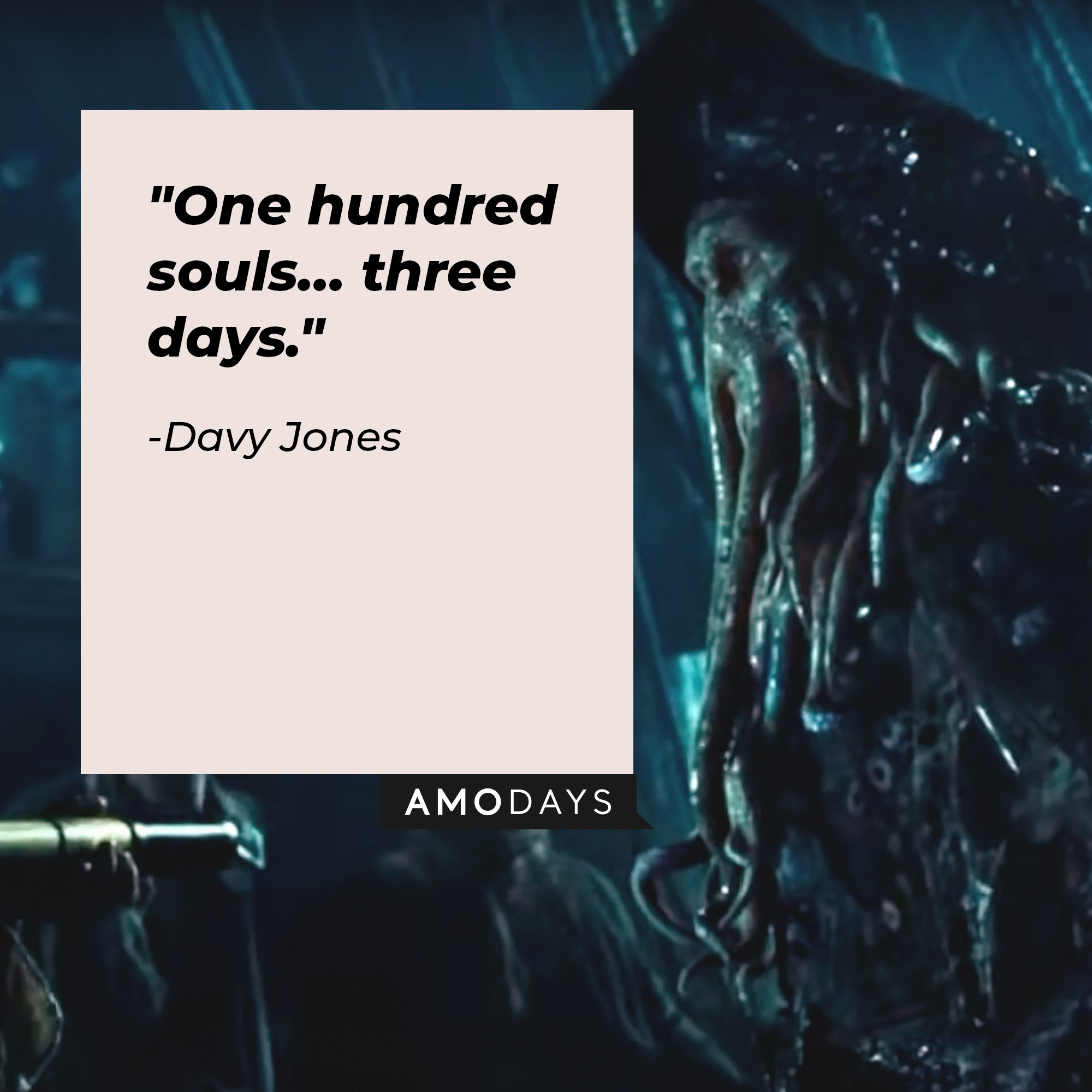 Davy Jones's quotes: "One hundred souls… three days." | Image: AmoDays