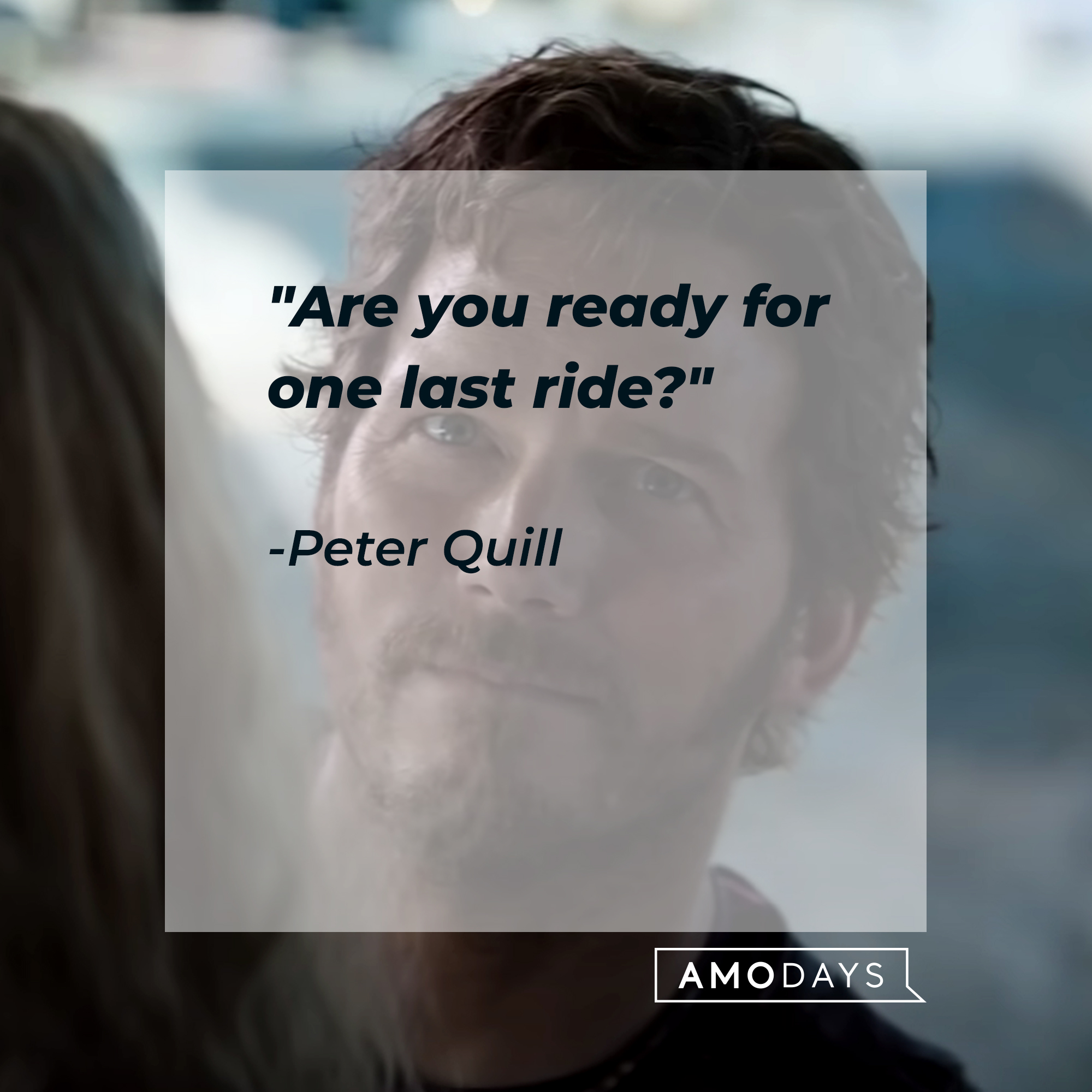Peter Quill's quote, "Are you ready for one last ride?" | Image: youtube.com/marvel