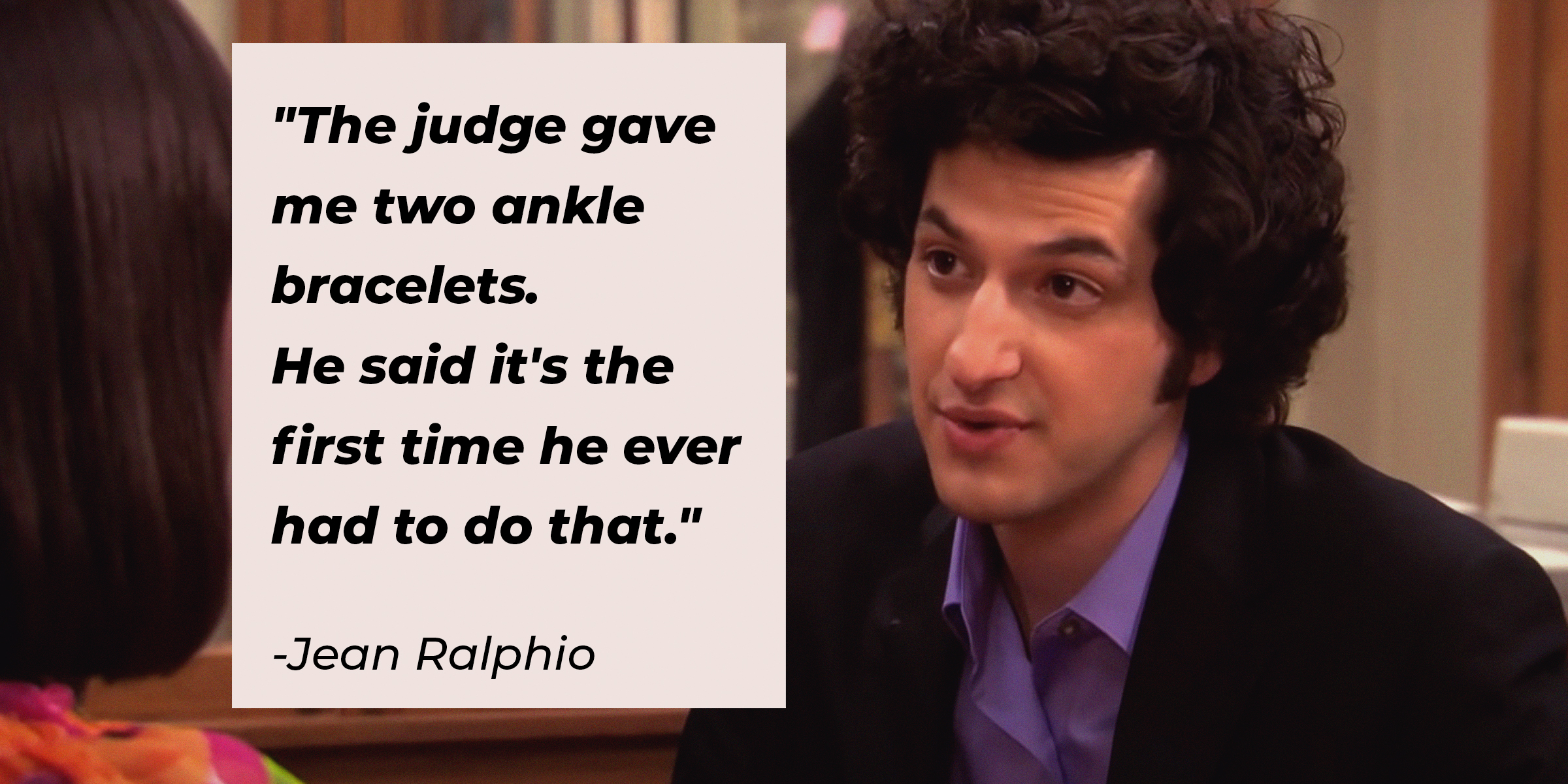 Photo of Jean-Ralphio Saperstein with the quote: "The judge gave me two ankle bracelets. He said it’s the first time he ever had to do that." | Source: Facebook.com/parksandrecreation