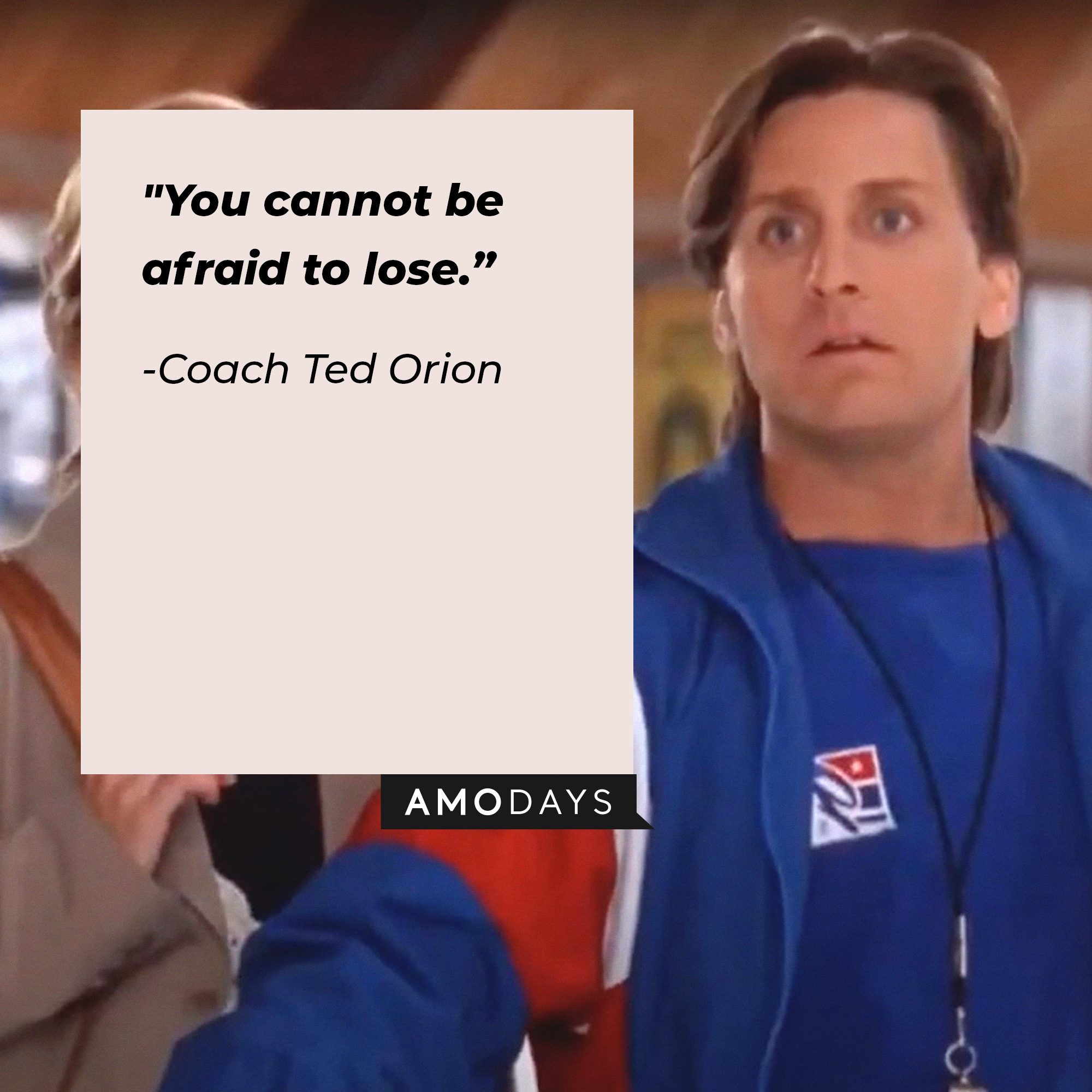 A picture of Coach Ted Orion with a quote by him :"You cannot be afraid to lose.” | Source: youtube.com/disneyplus