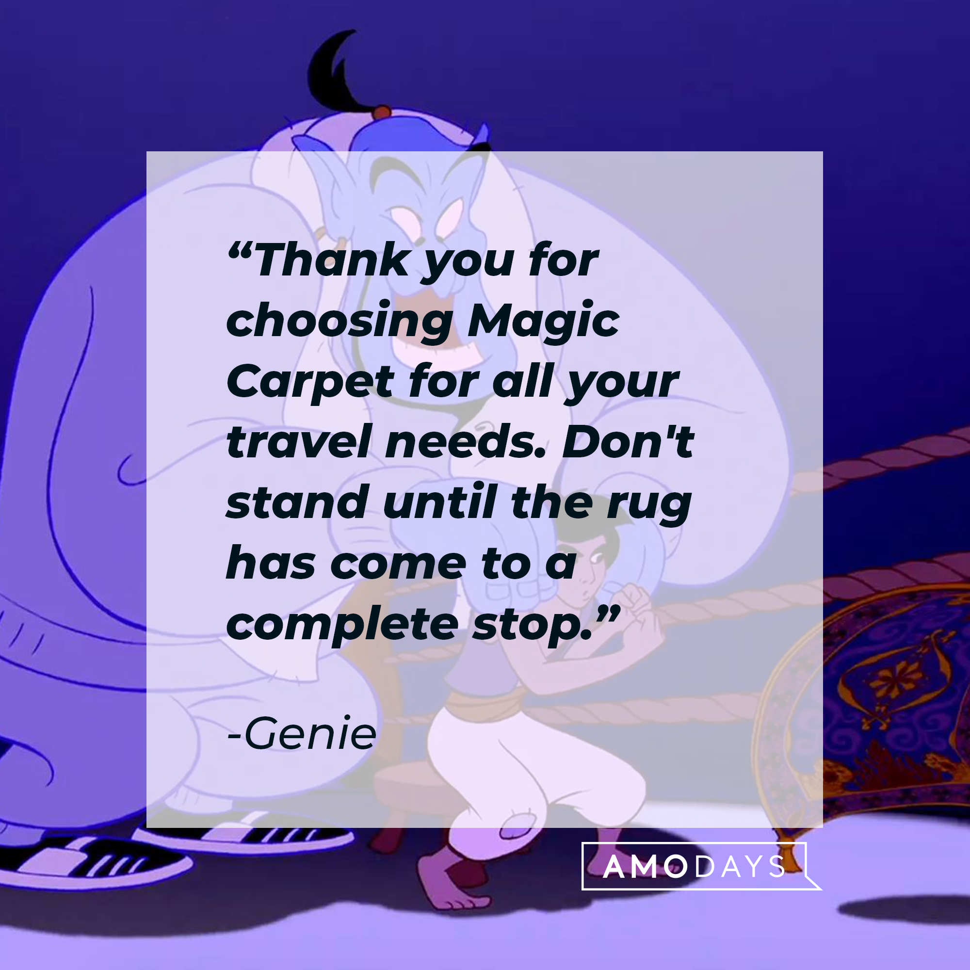 The animated Genie with his quote: "Thank you for choosing Magic Carpet for all your travel needs. Don't stand until the rug has come to a complete stop.” | Source: Facebook.com/DisneyAladdin