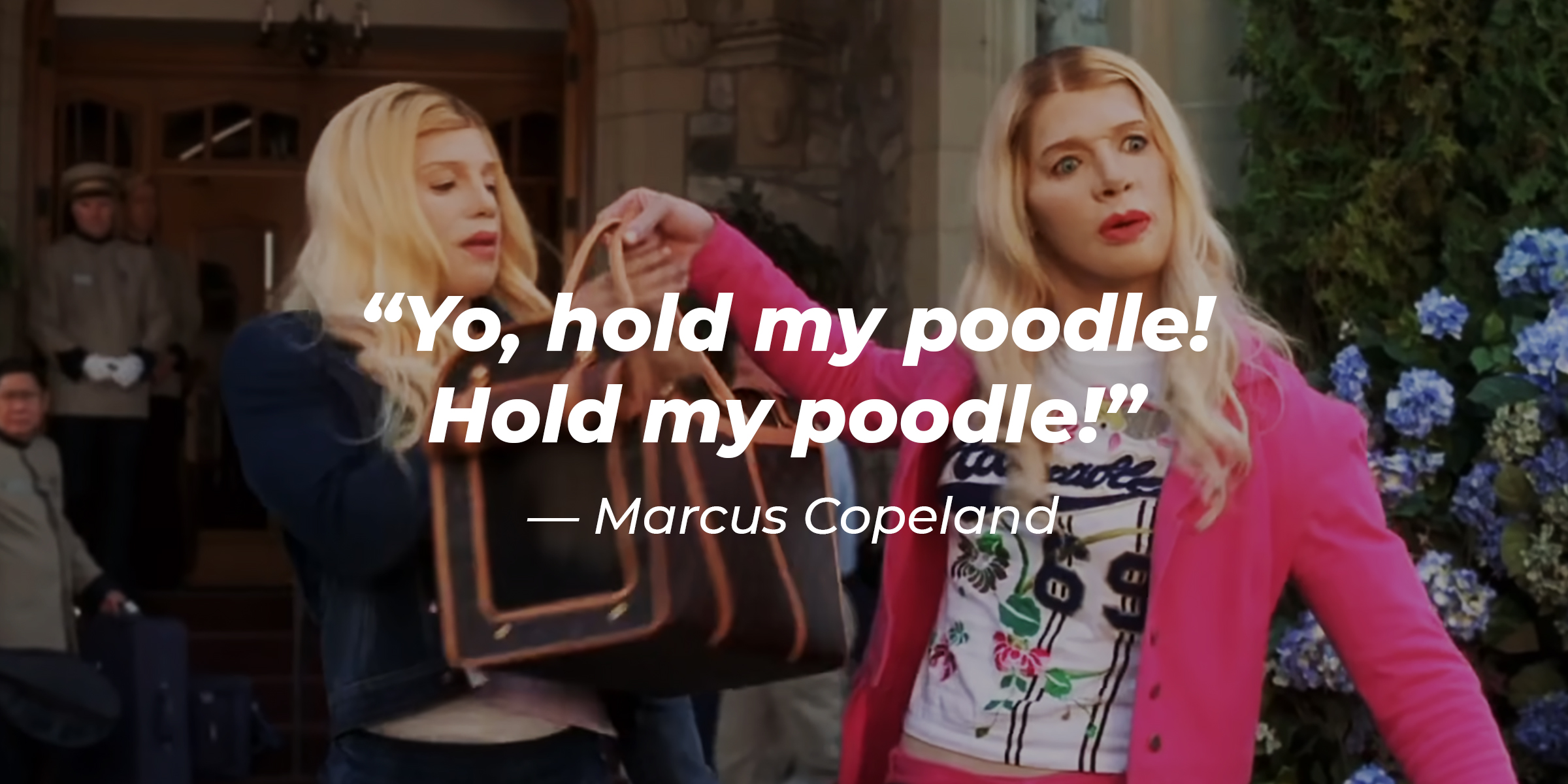 Marcus and Kevin Copeland in their undercover disguises with Marcus’s quote: “Yo, hold my poodle! Hold my poodle!” | Source: Sony Pictures Entertainment