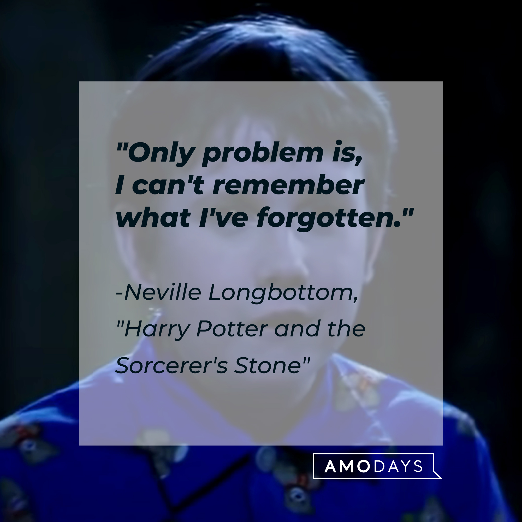 Neville Longbottom with his quote: "Only problem is, I can't remember what I've forgotten." | Source: Facebook.com/harrypotter