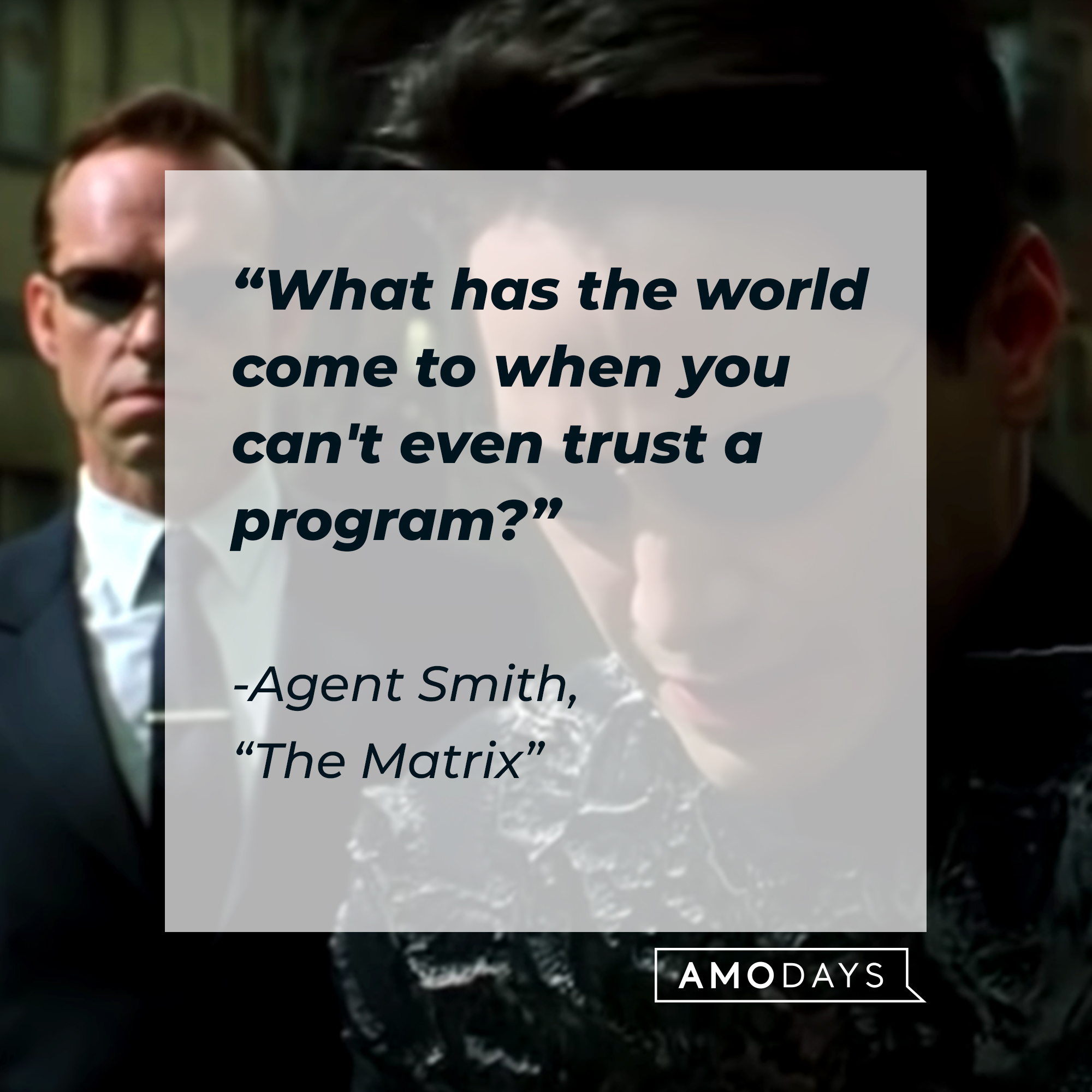 36 Agent Smith Quotes From The Matrix That Show His Personality