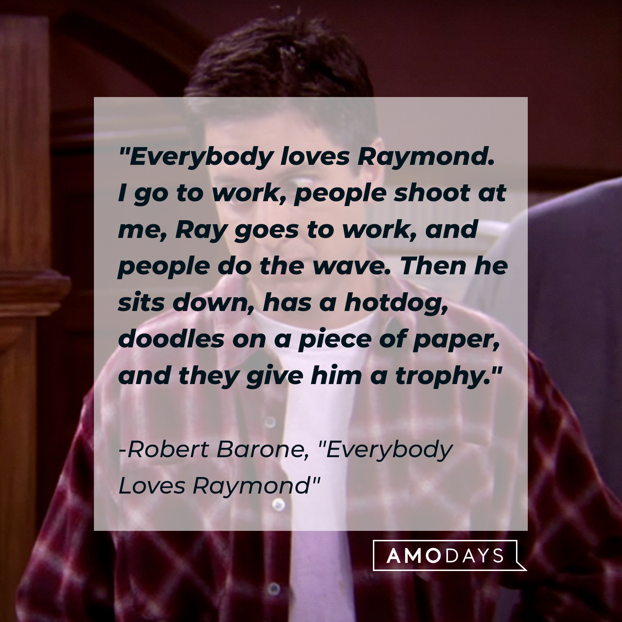 43 Everybody Loves Raymond Quotes One Of The Best Sitcom Series Of 43 Everybody Loves Raymond Quotes One Of The Best Sitcom Series Of