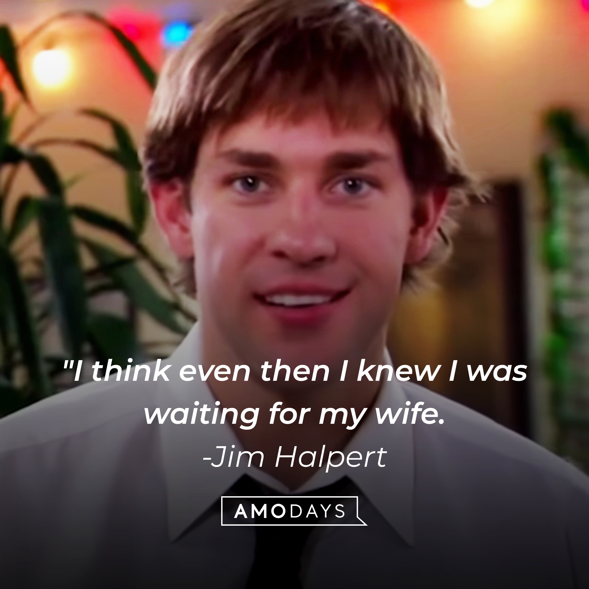 Jim Halpert's quote: "I think even then I knew I was waiting for my wife." | Source: YouTube/TheOffice