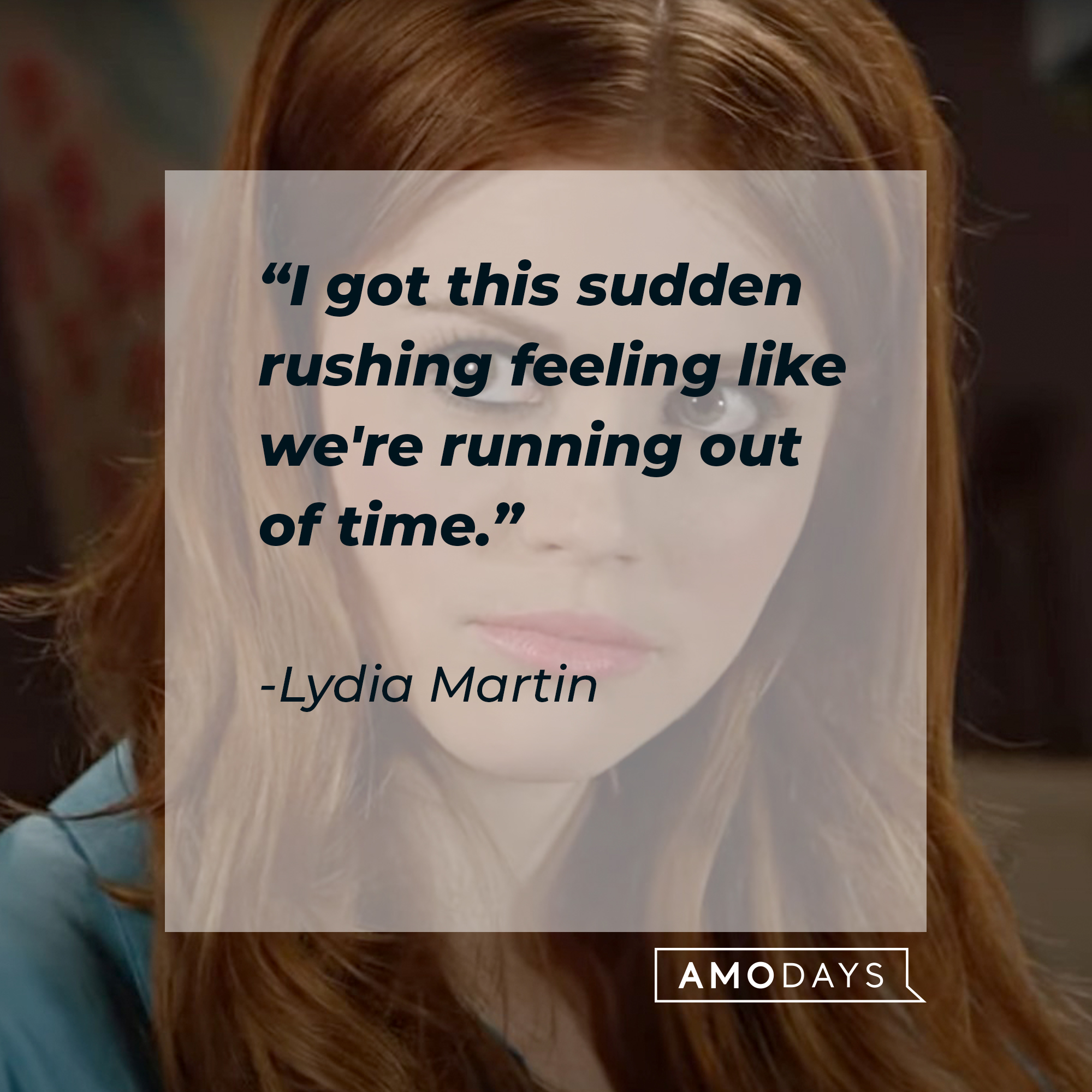 Lydia Martin with her quote: “I got this sudden rushing feeling like we’re running out of time.” | Source: facebook.com/TeenWolf