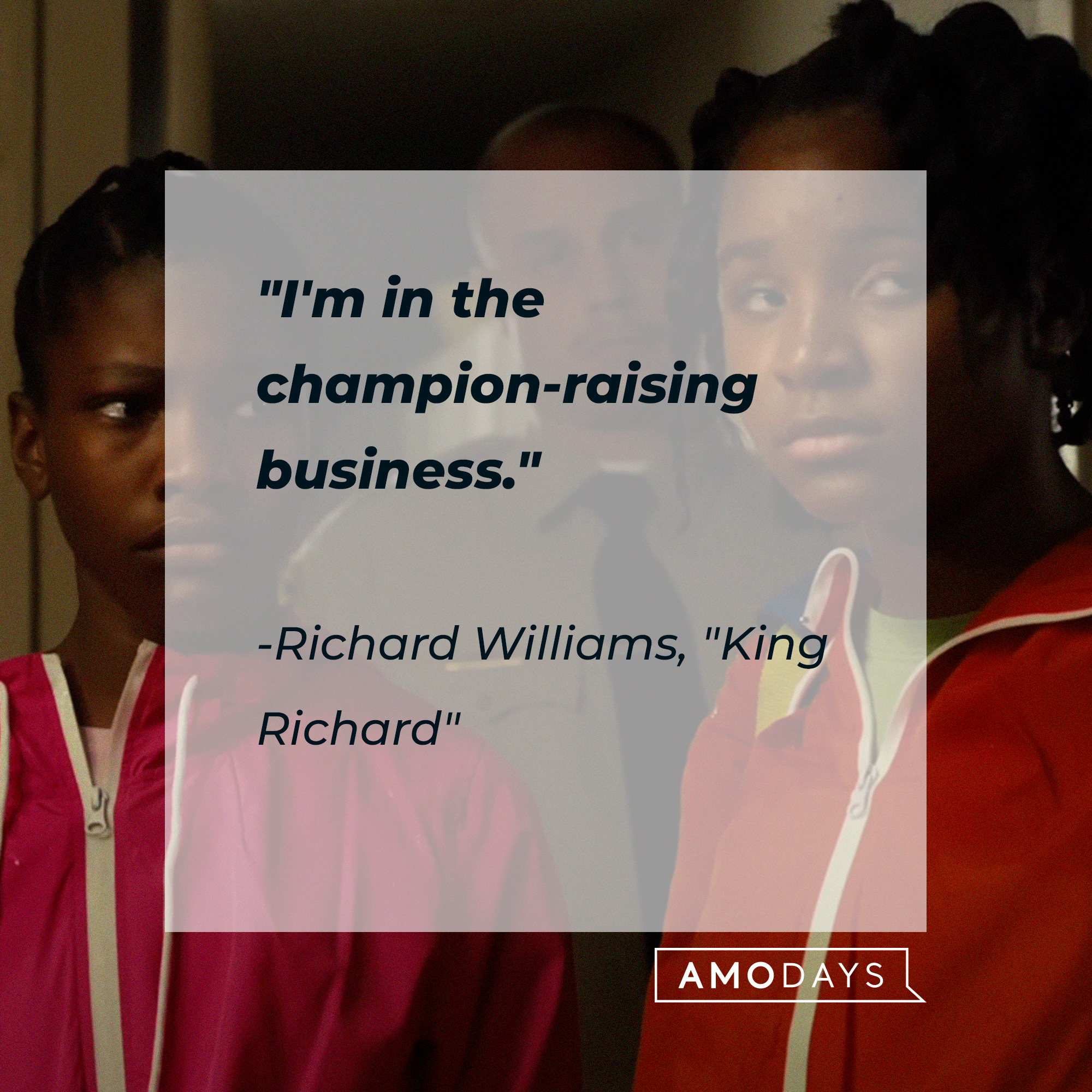 Richard Williams‘ quote: "I'm in the champion-raising business." | Image: youtube.com/WarnerBrosPictures