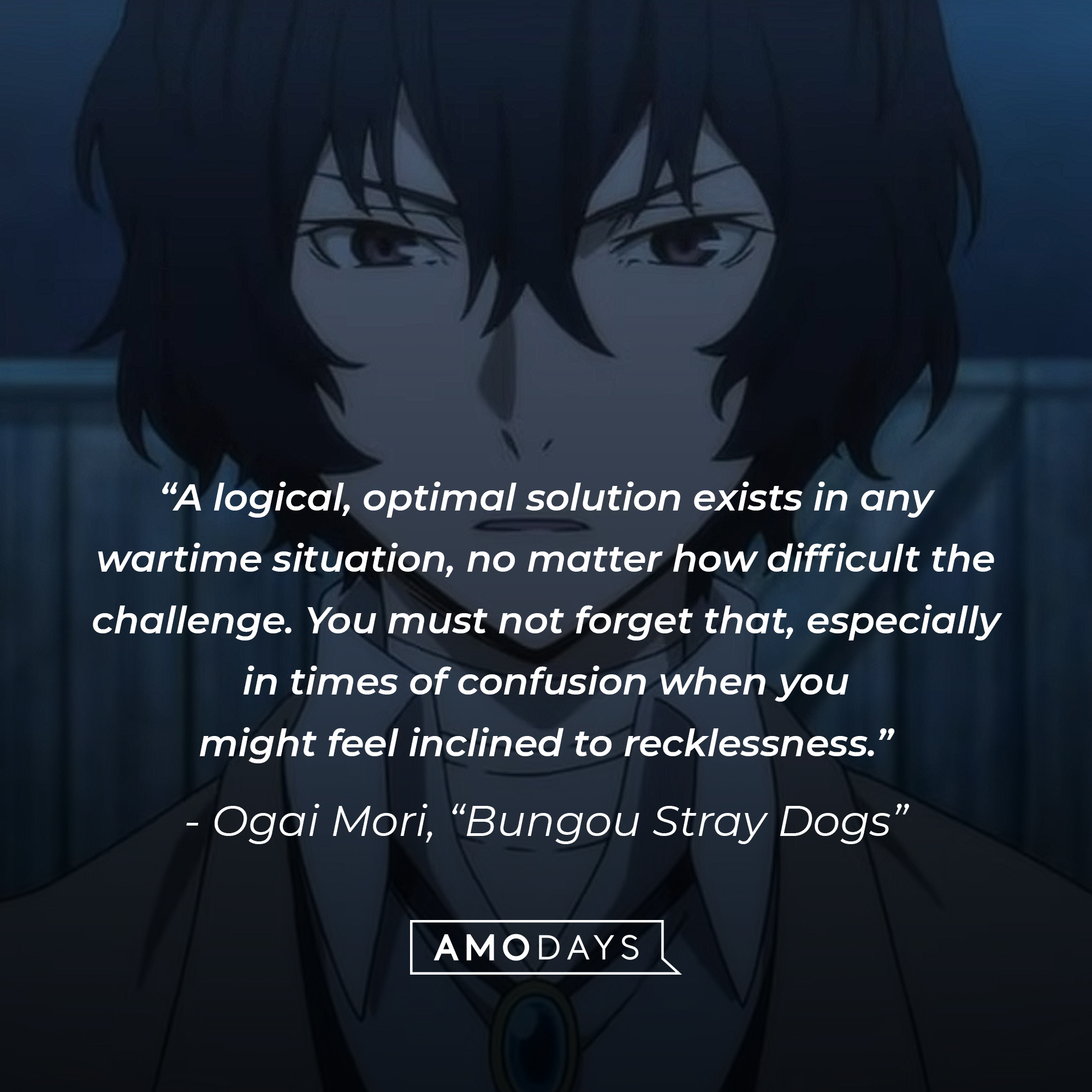 Ogai Mori's quote: "A logical, optimal solution exists in any wartime situation, no matter how difficult the challenge. You must not forget that, especially in times of confusion when you might feel inclined to recklessness.” | Image: youtube.com/Crunchyroll Collection