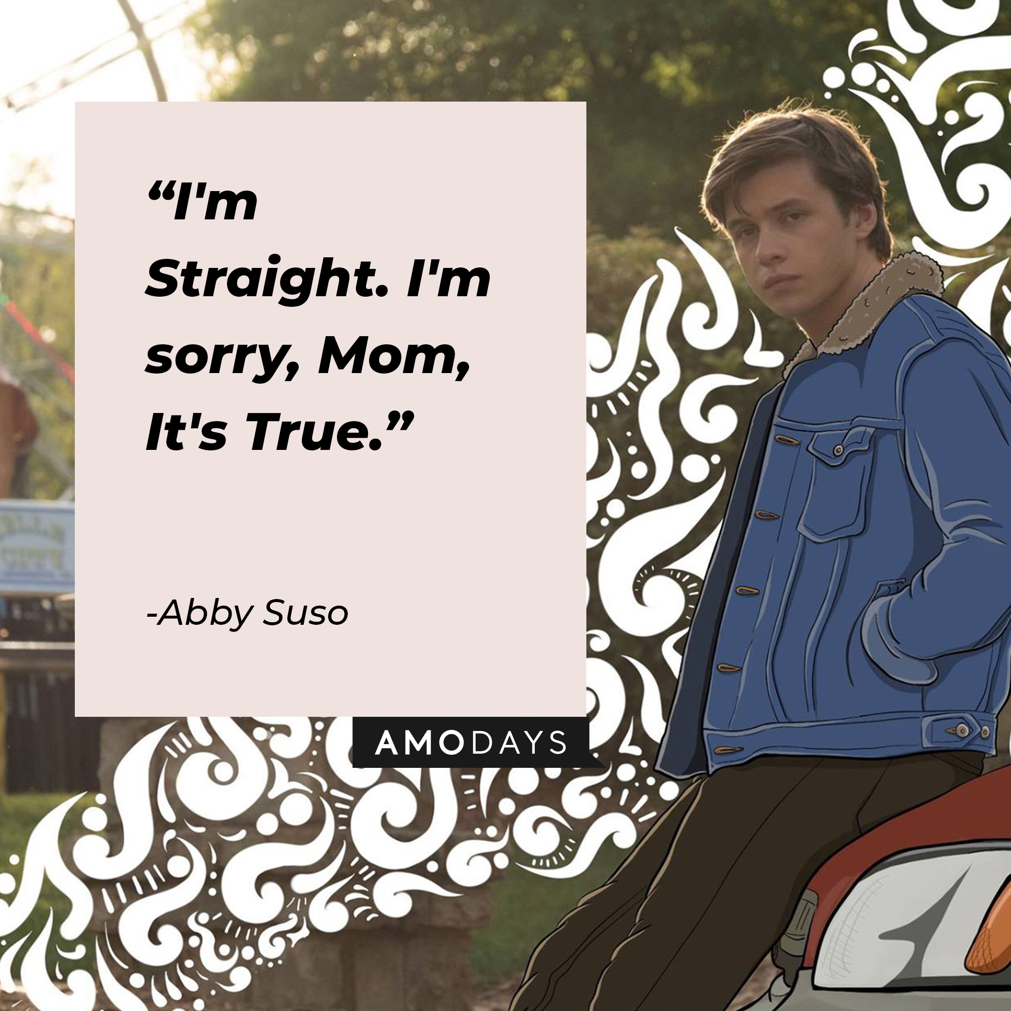 Abby Suso's quote, "I'm Straight. I'm sorry, Mom, It's True." | Image: facebook.com/LoveSimonMovie