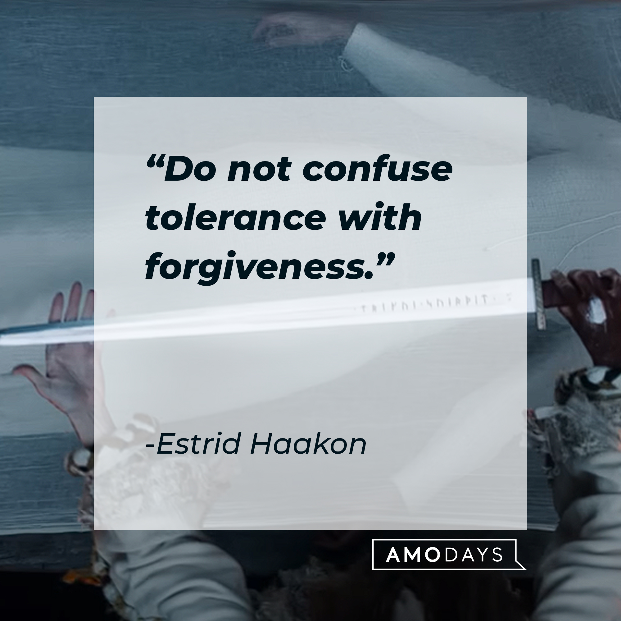 A picture from the series “Vikings: Valhalla” with a quote from Estrid Haakon: “Do not confuse tolerance with forgiveness.” | Source: youtube.com/Netflix