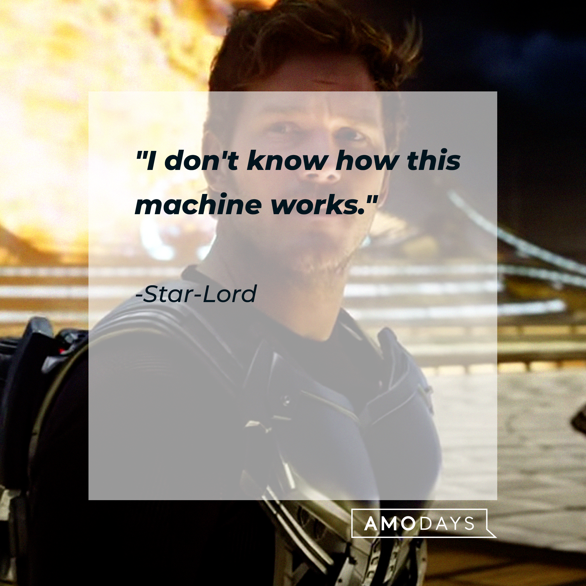 A photo of Star-Lord with his quote, "I don't know how this machine works." | Source: Facebook/guardiansofthegalaxy