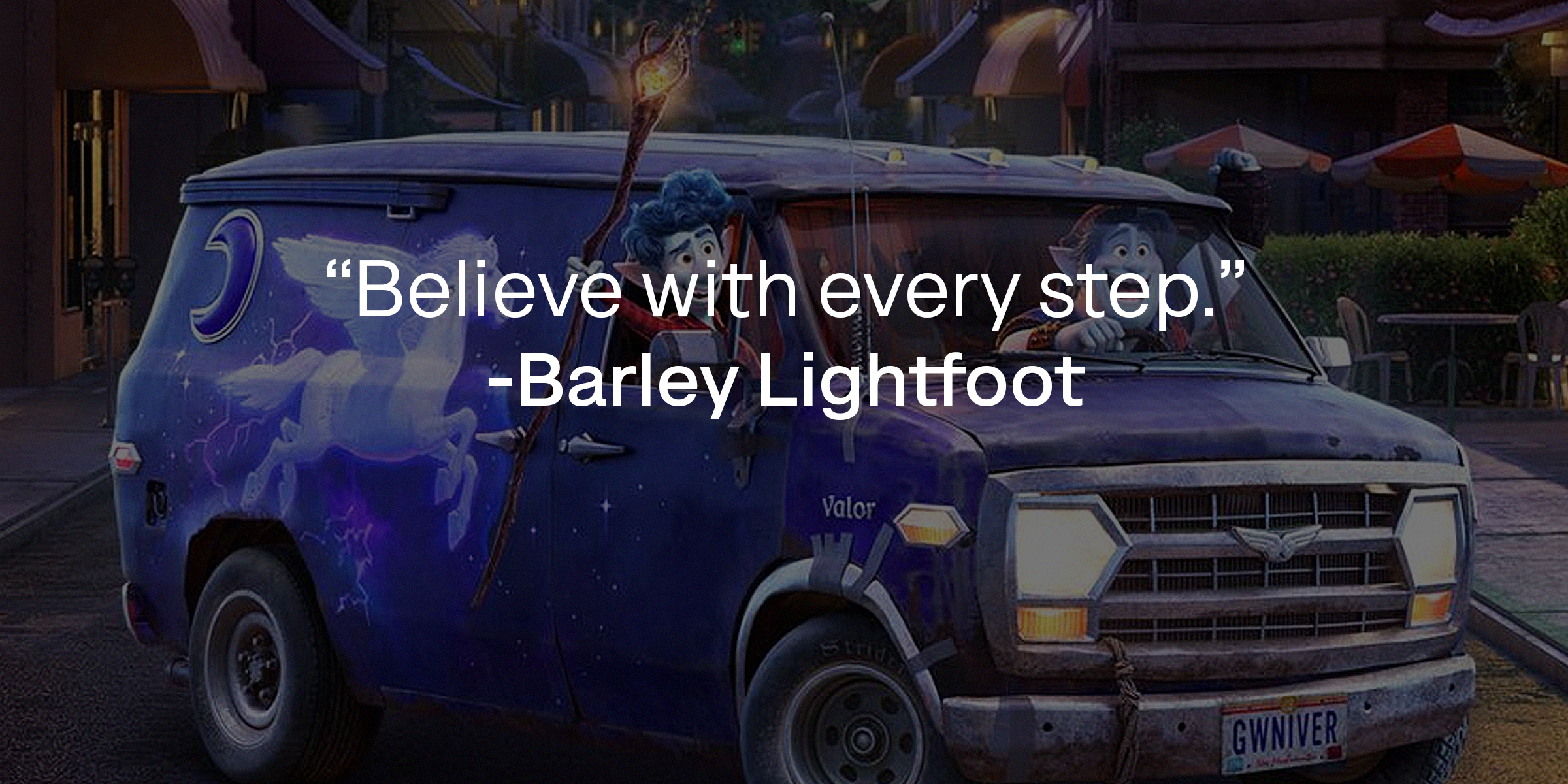 A still from the movie "Onward" with Barley Lightfoot's quote: "Believe with every step." | Source: facebook.com/pixaronward