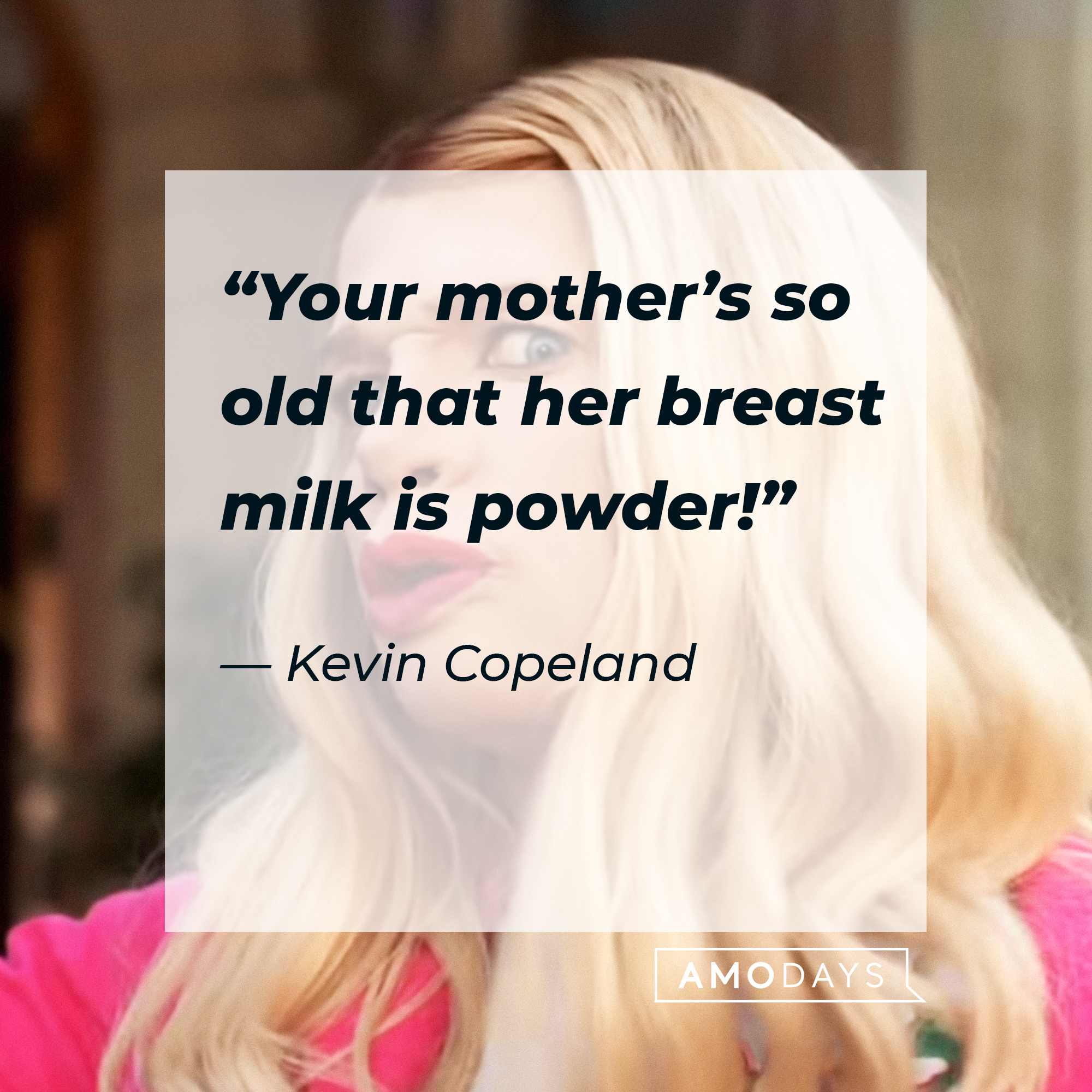An image of one of the Copeland brothers in disguise with Kevin Copeland’s quote: "Your mother’s so old that her breast milk is powder!”  | Source: Sony Pictures Entertainment
