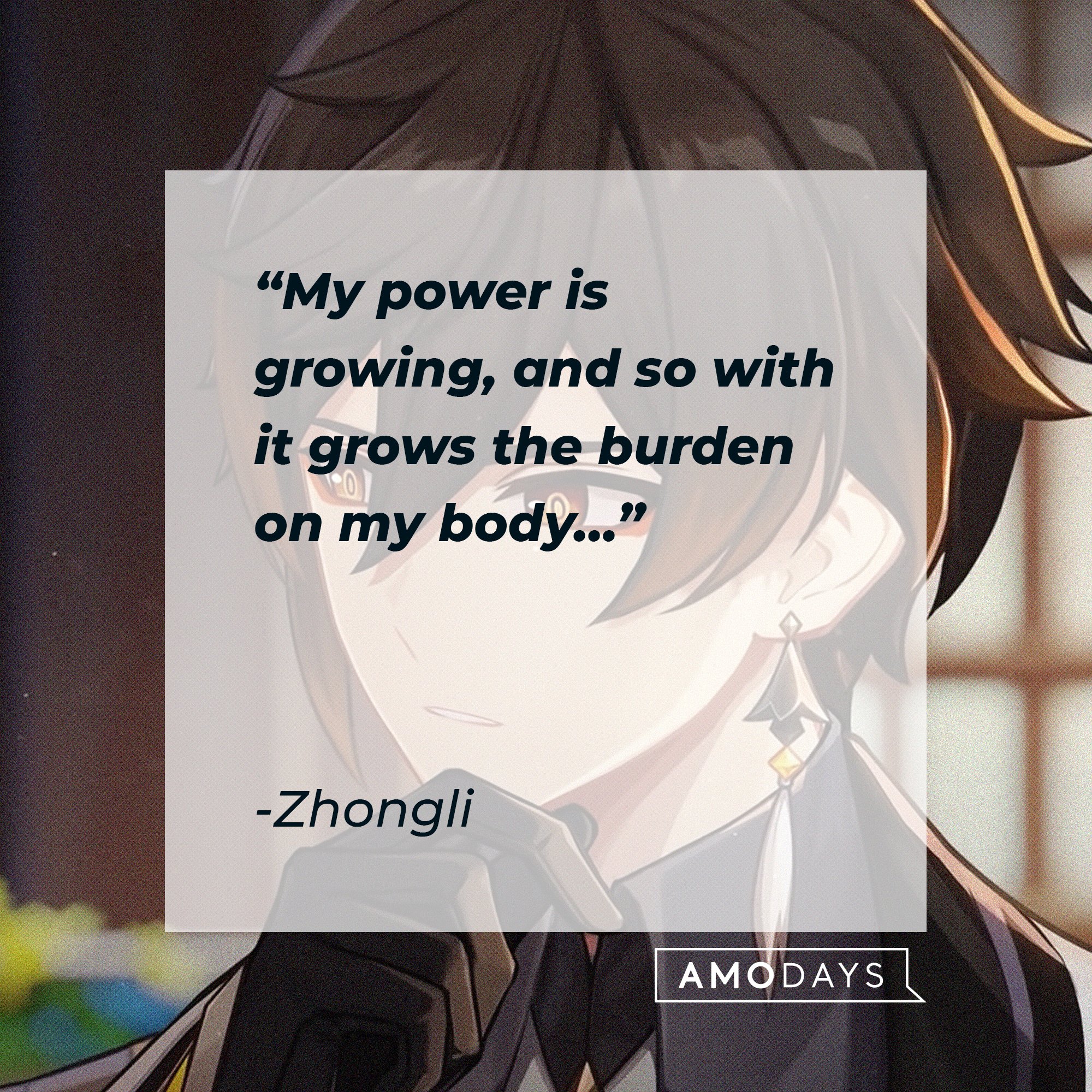 Zhongli’s quote: "My power is growing, and so with it grows the burden on my body…" | Image: AmoDays