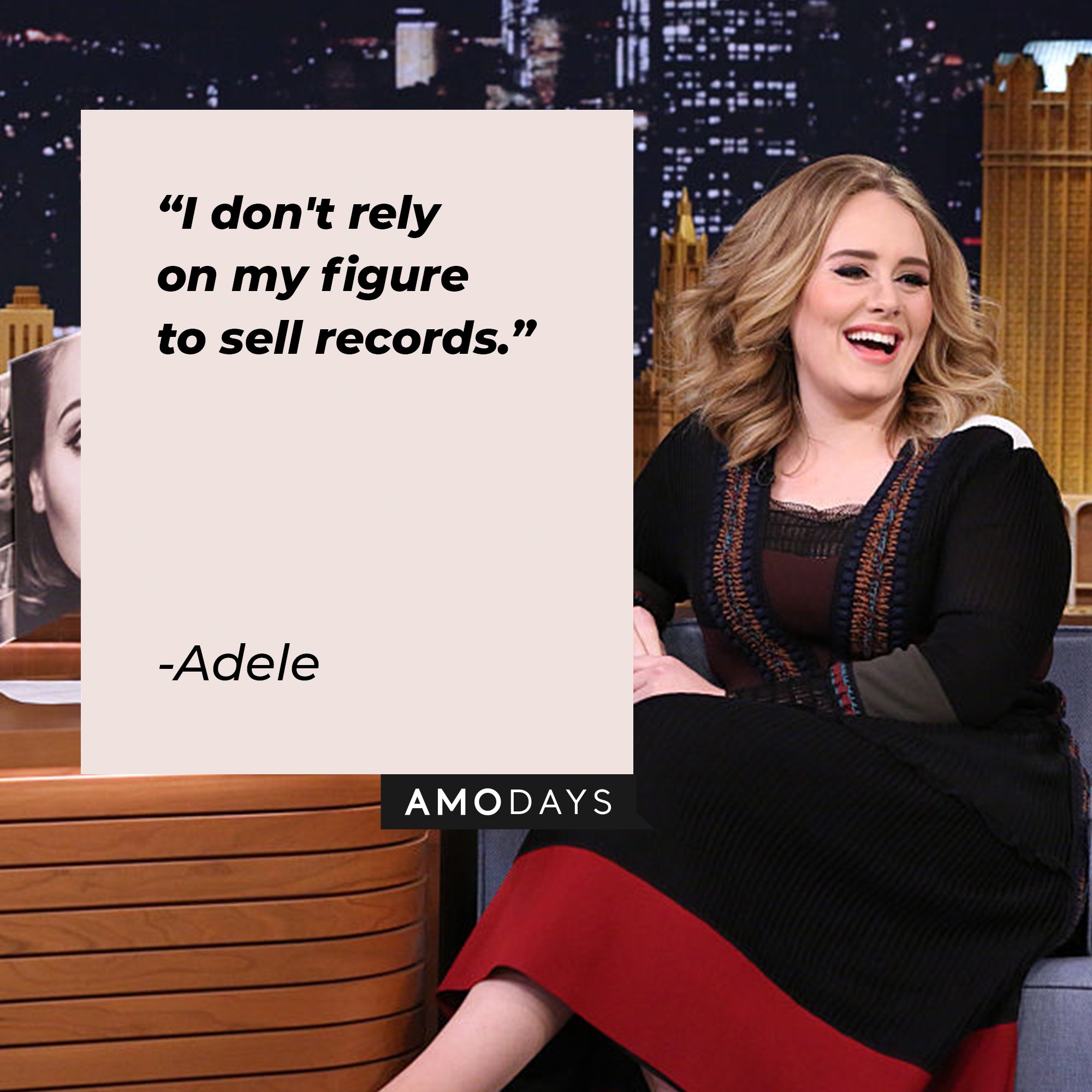 Adele’s quote: "I don't rely on my figure to sell records." | Image: AmoDays