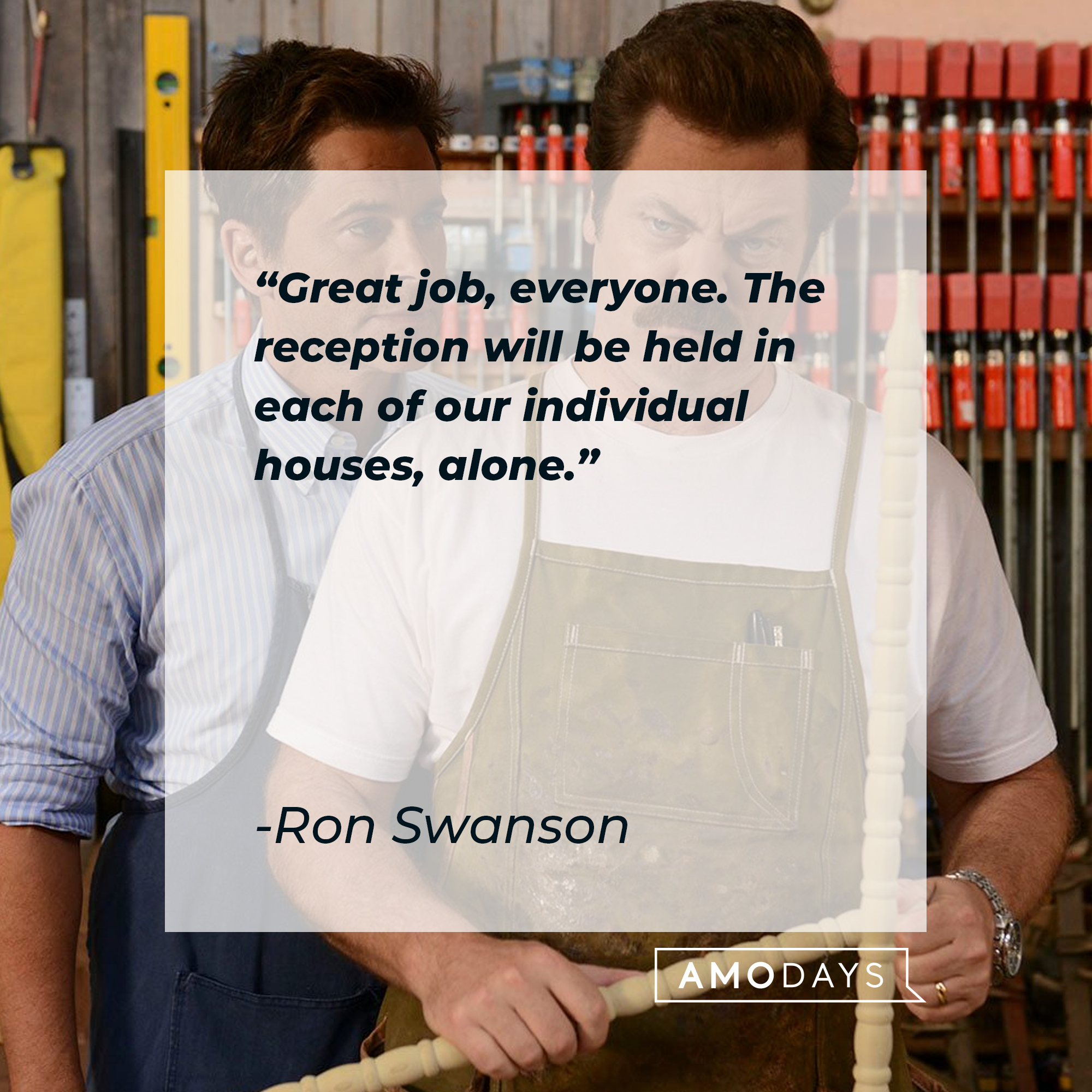 Ron Swanson’s quote: "Great job, everyone. The reception will be held in each of our individual houses, alone." | Image: Facebook.com/parksandrecreation